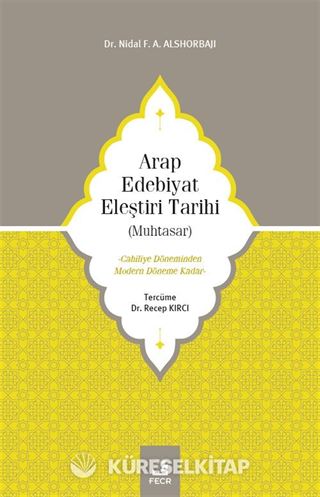 Arap Edebiyat Eleştiri Tarihi (Muhtasar)