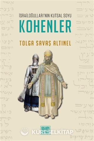 İsrailoğulları'nın Kutsal Soyu Kohenler