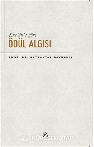 Kur'an'a Göre Ödül Algısı