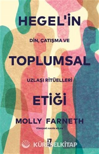 Hegel'in Toplumsal Etiği
