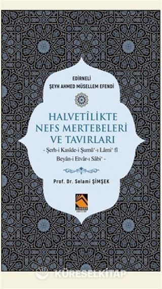 Halvetlikte Nefs Mertebeleri ve Tavırları