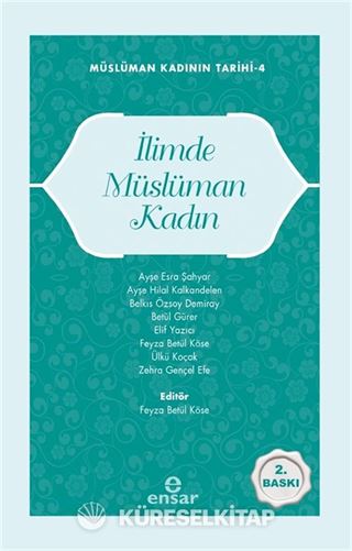 İlimde Müslüman Kadın / Müslüman Kadının Tarihi 4