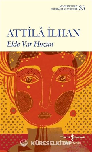 Elde Var Hüzün (Ciltli)