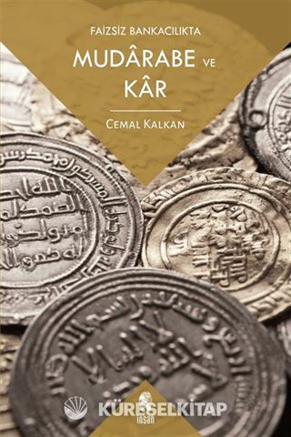 Faizsiz Bankacılıkta Mudarabe ve Kar
