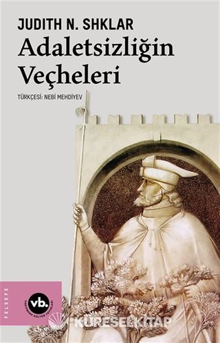 Adaletsizliğin Veçheleri