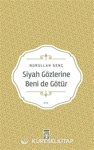 Siyah Gözlerine Beni de Götür