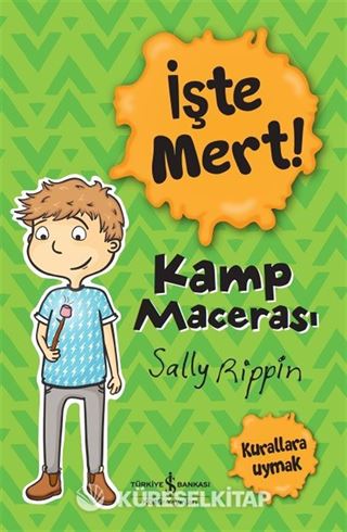 İşte Mert! / Kamp Macerası - Kurallara Uymak