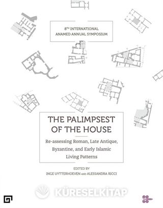 The Palimpsest Of The House (Konut Palimpsesti)