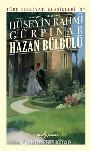 Hazan Bülbülü Günümüz Türkçesiyle (Ciltli)