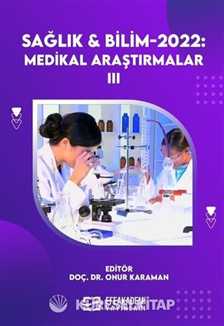 Sağlık - Bilim 2022: Medikal Araştırmalar-3