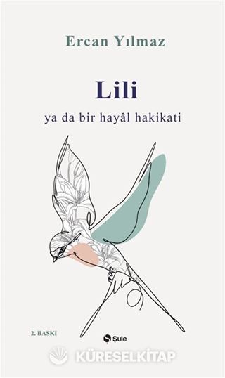 Lili ya da Bir Hayal Hakikati
