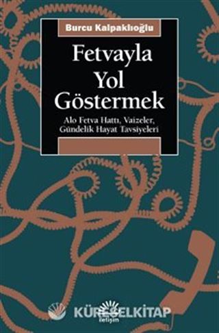 Fetvayla Yol Göstermek