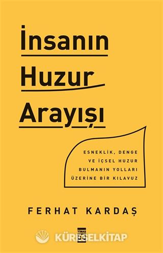 İnsanın Huzur Arayışı
