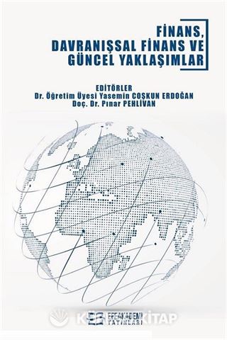 Finans, Davranışsal Finans ve Güncel Yaklaşımlar