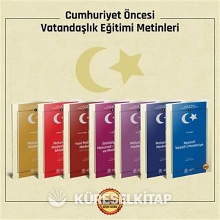 Cumhuriyet Öncesi Vatandaşlık Eğitimi Metinleri (7 Kitap Takım)