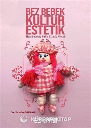 Bez Bebek Kültür Estetik