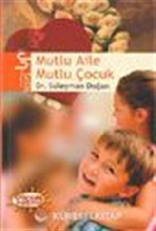 Mutlu Aile Mutlu Çocuk