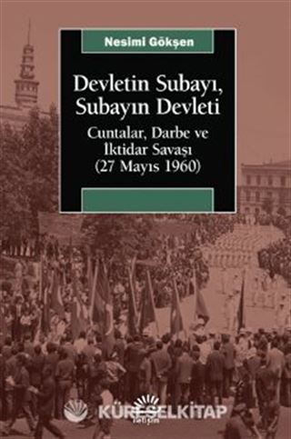 Devletin Subayı, Subayın Devleti