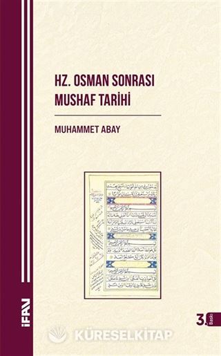 Hz.Osman Sonrası Mushaf Tarihi
