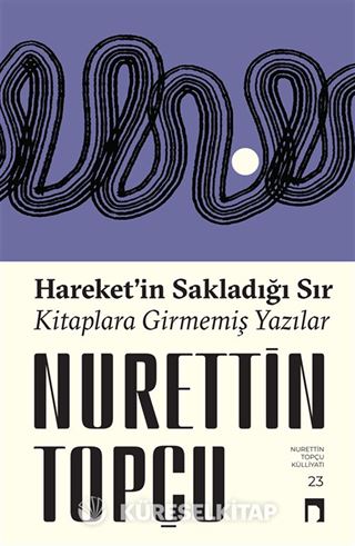 Hareket'in Sakladığı Sır
