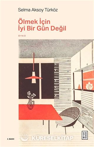 Ölmek İçin İyi Bir Gün Değil