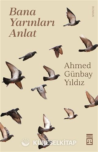 Bana Yarınları Anlat