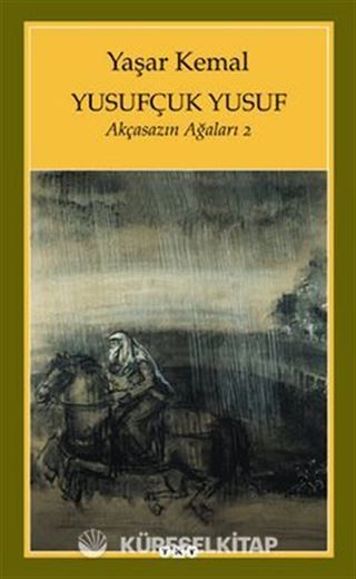 Yusufçuk Yusuf / Akçasazın Ağaları 2