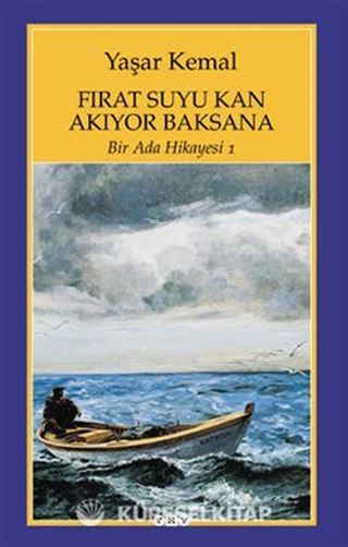 Fırat Suyu Kan Akıyor Baksana / Bir Ada Hikayesi 1