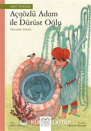 Açgözlü Adam ve Dürüst Oğlu / Dünyadan Öyküler
