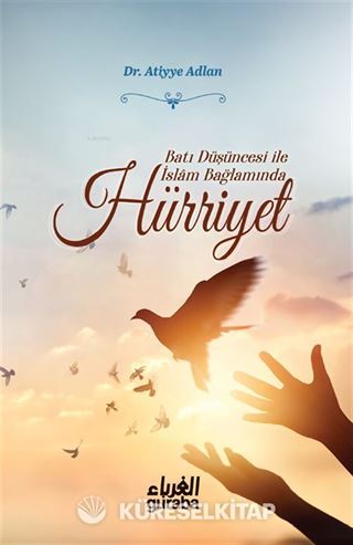 Batı Düşüncesi ile İslam Bağlamında Hürriyet