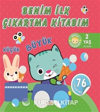 Benim İlk Çıkartma Kitabım Küçük - Büyük