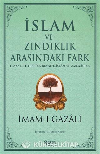 İslam ve Zındıklık Arasındaki Fark