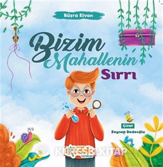 Bizim Mahallenin Sırrı