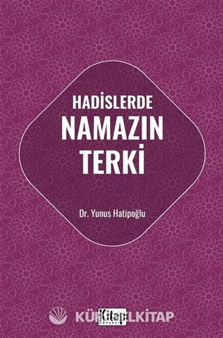 Hadislerde Namazın Terki
