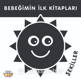Şekiller - Bebeğimin İlk Kitapları