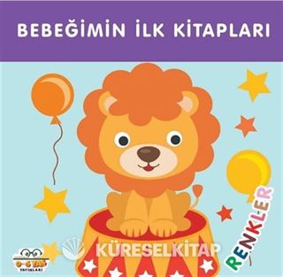 Renkler - Bebeğimin İlk Kitapları