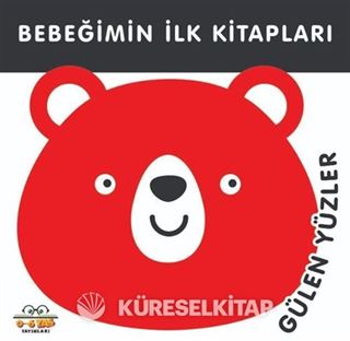 Gülen Yüzler - Bebeğimin İlk Kitapları