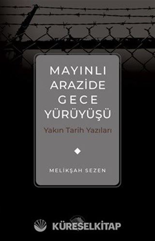 Mayınlı Arazide Gece Yürüyüşü