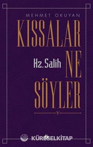 Kıssalar Ne Söyler Hz Salih
