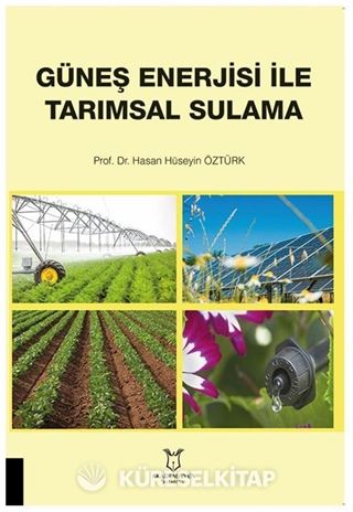 Güneş Enerjisi İle Tarımsal Sulama