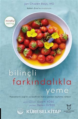 Bilinçli Farkındalıkla Yeme