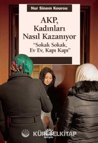 AKP, Kadınları Nasıl Kazanıyor