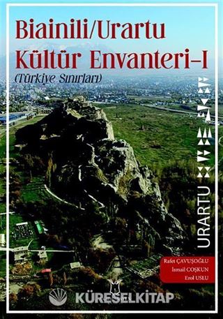 Bianili Urartu Kültür Envanteri-1 (Türkiye Sınırları)
