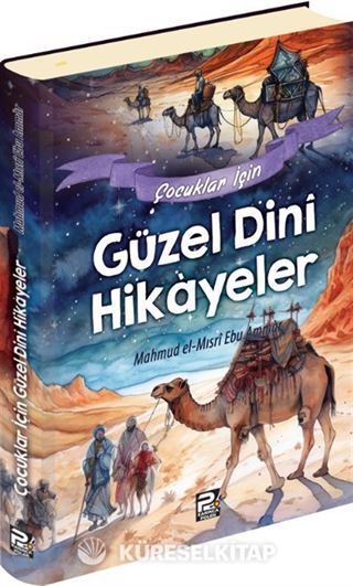 Çocuklar İçin Güzel Dinî Hikayeler