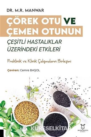 Çörek Otu ve Çemen Otunun Çeşitli Hastalıklar Üzerindeki Etkileri