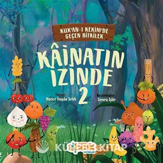 Kainatın İzinde 2 / Kuran-ı Kerîm'de Geçen Bitkiler