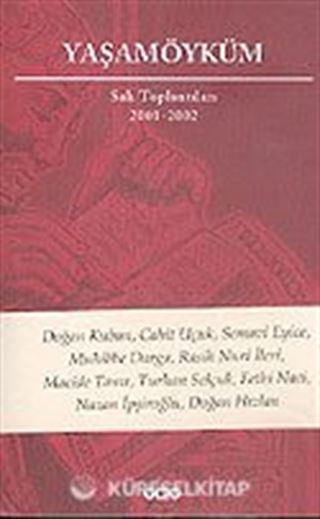 Yaşamöyküm / Salı Toplantıları 2001-2002
