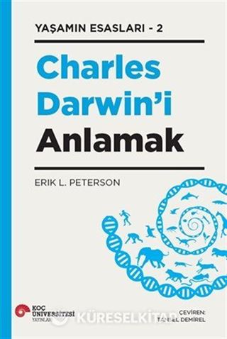 Charles Darwın'i Anlamak Yaşamın Esasları 2