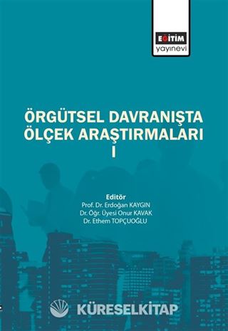 Örgütsel Davranışta Ölçek Araştırmaları 1