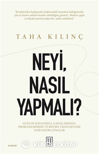 Neyi, Nasıl Yapmalı?